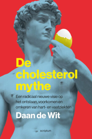 De Cholesterolmythe - Daan de Wit